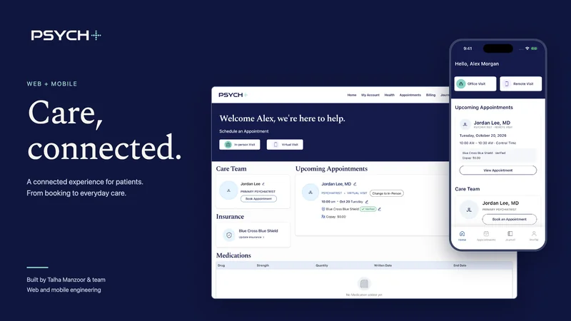 PsychPlus patient portal and mobile app, built by Talha Manzoor and team.